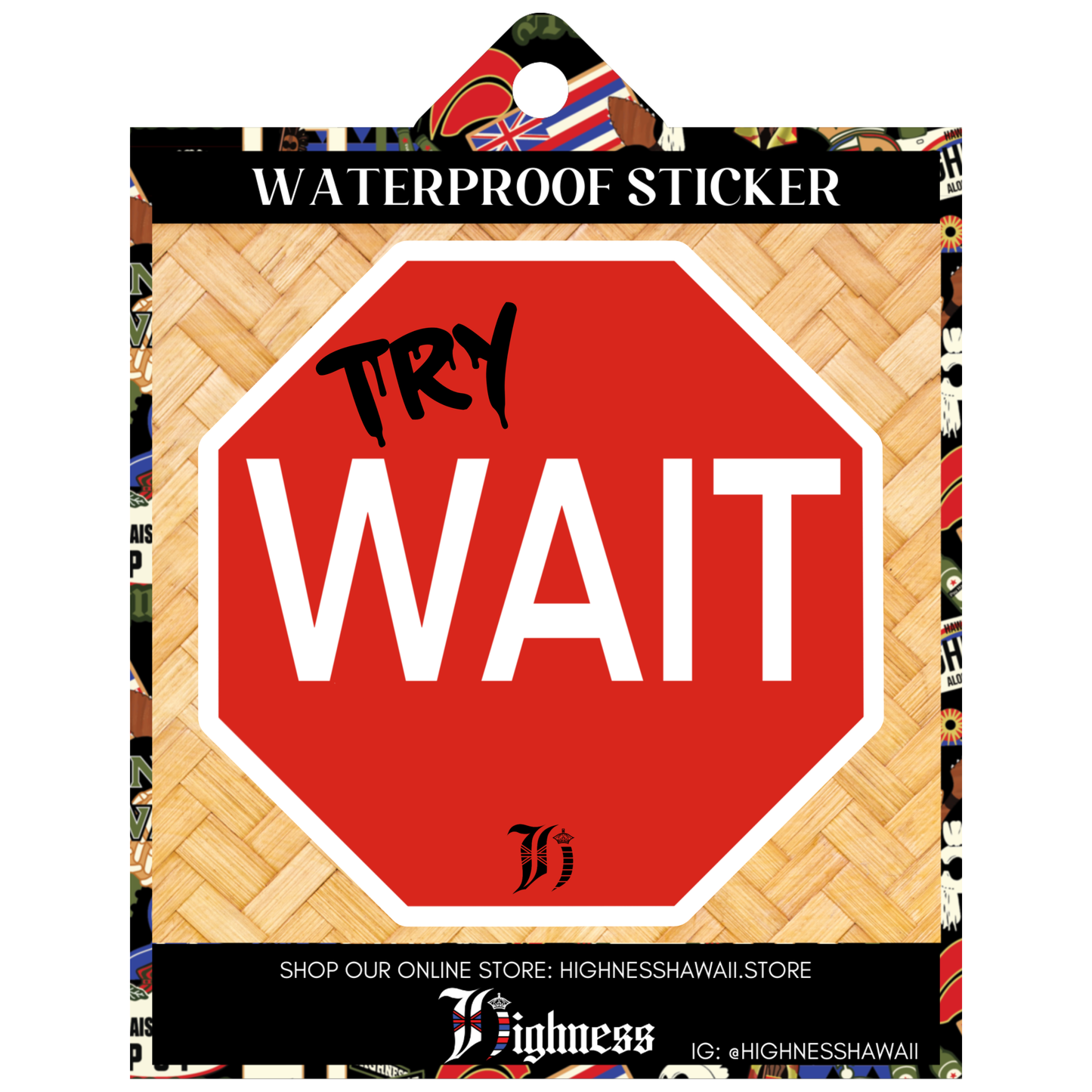 Try Wait Sticker