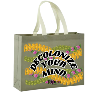 Decolonize Your Mind Tote Bag