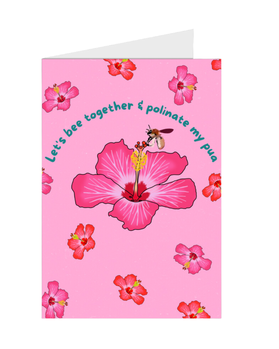 Pollinate My Pua Greeting Card