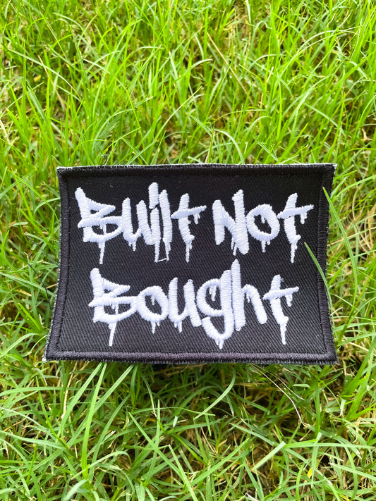 Built Not Bought Embroidered Iron-On Patch