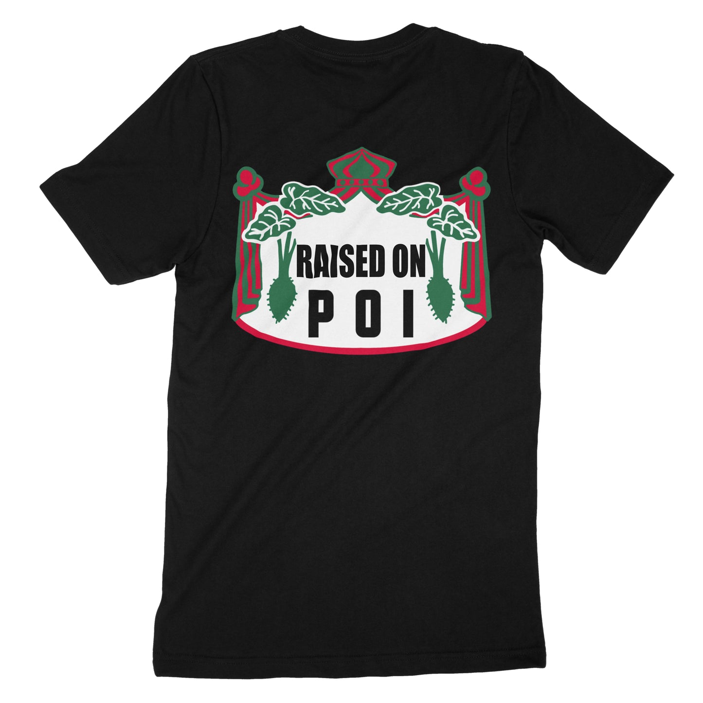 Raised On Poi Black T-shirt