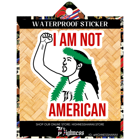 I Am Not American Sticker