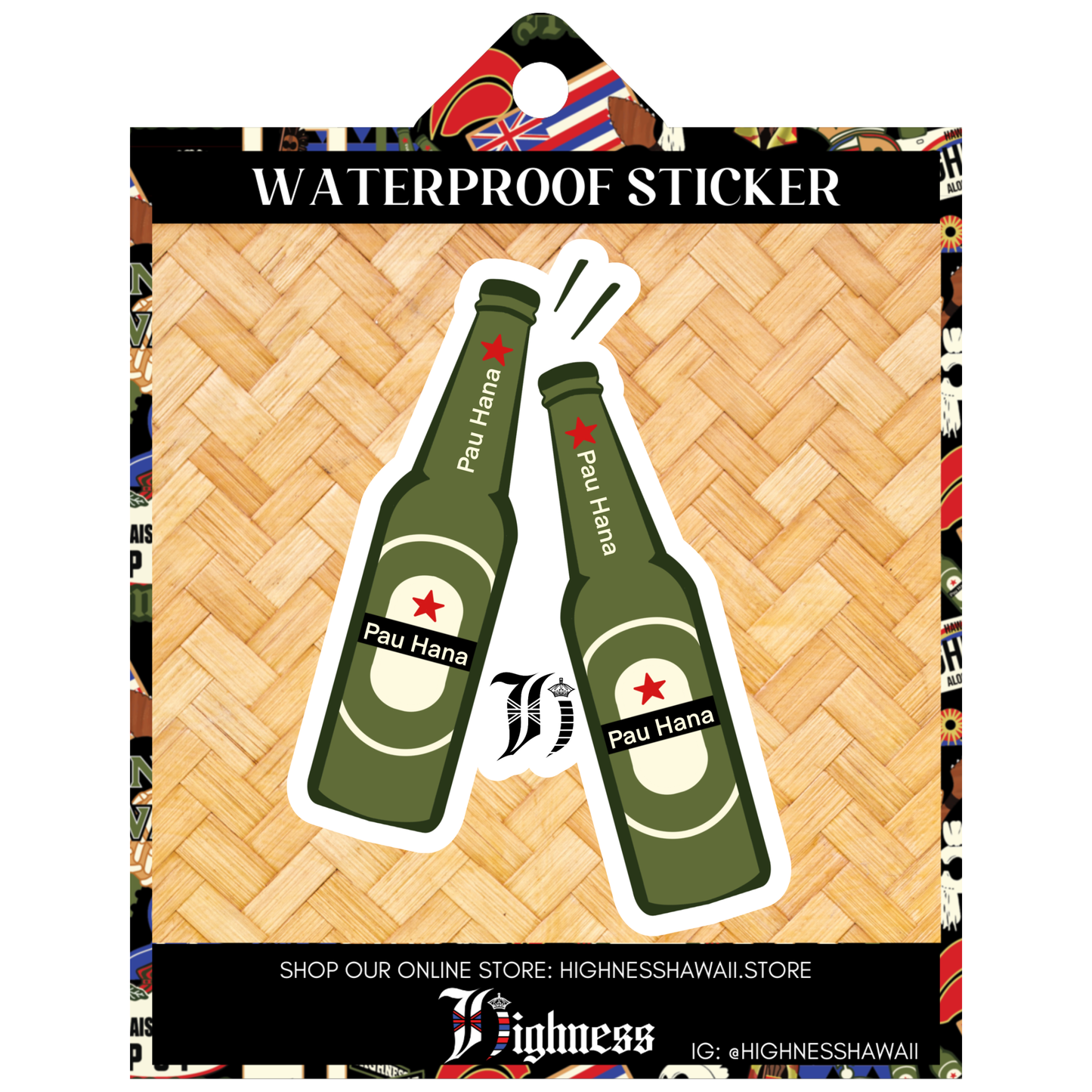 Pau Hana Bottles Sticker
