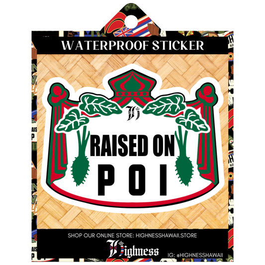 Raised On Poi Sticker