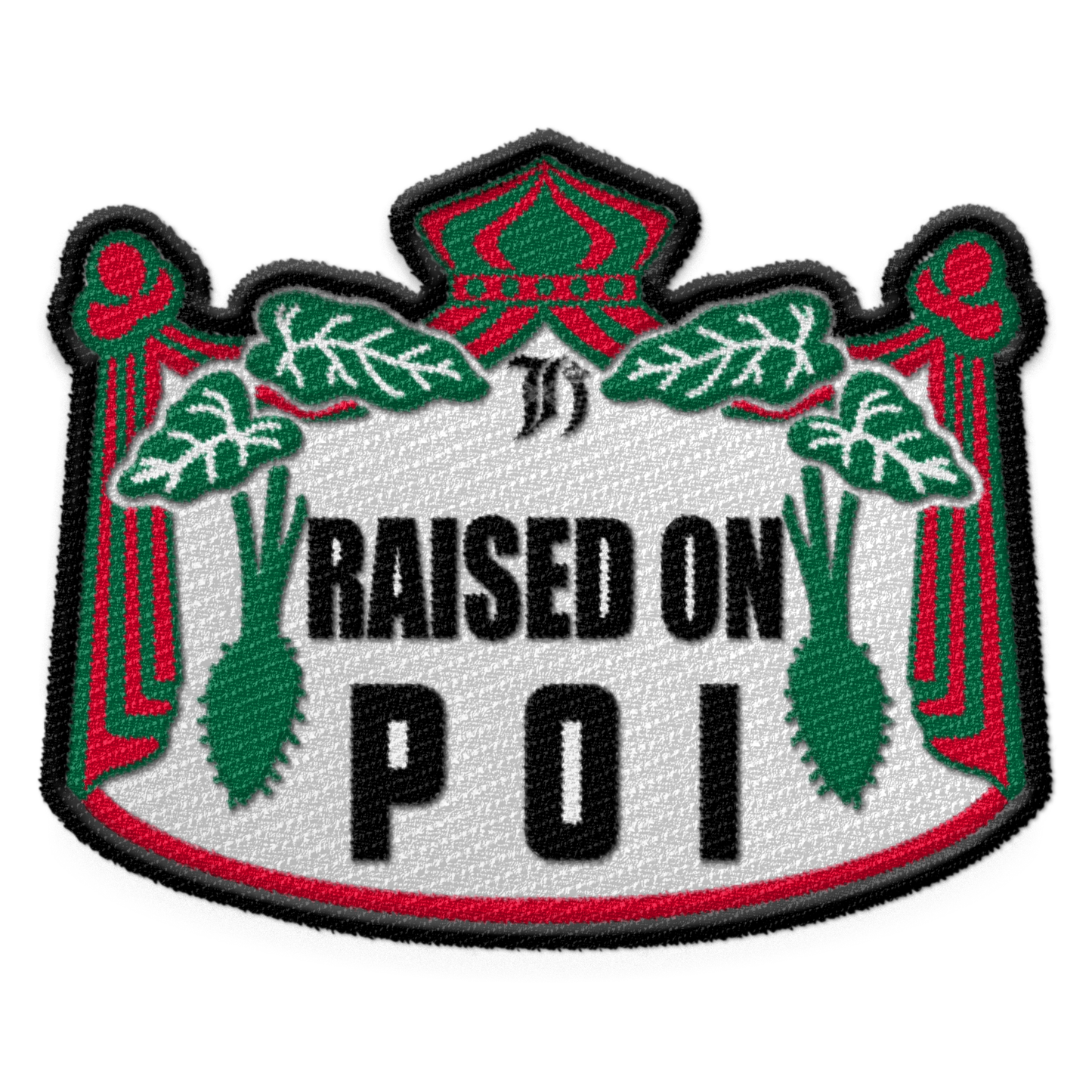 Raised On Poi Embroidered Patch