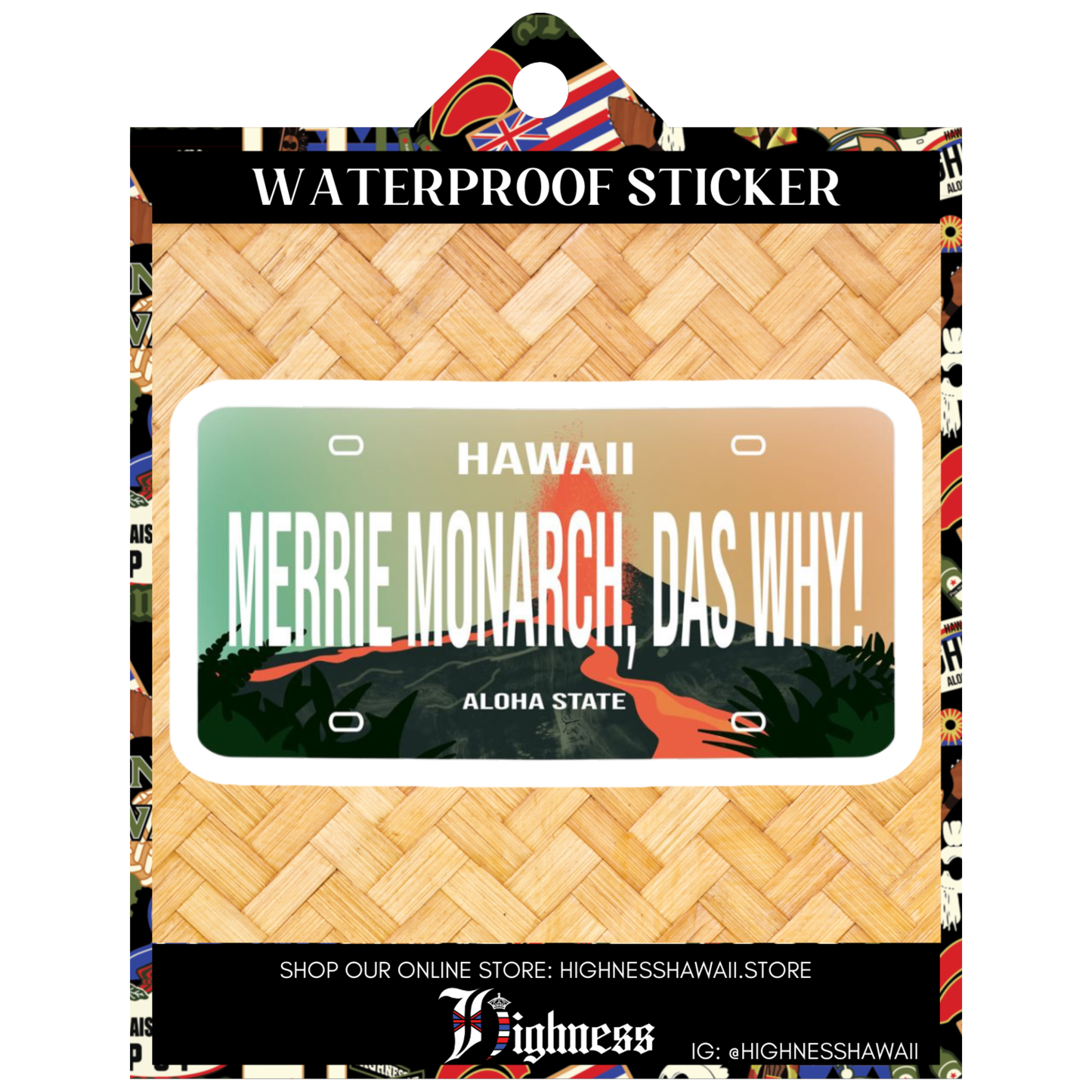 Merrie Monarch Das Why Sticker