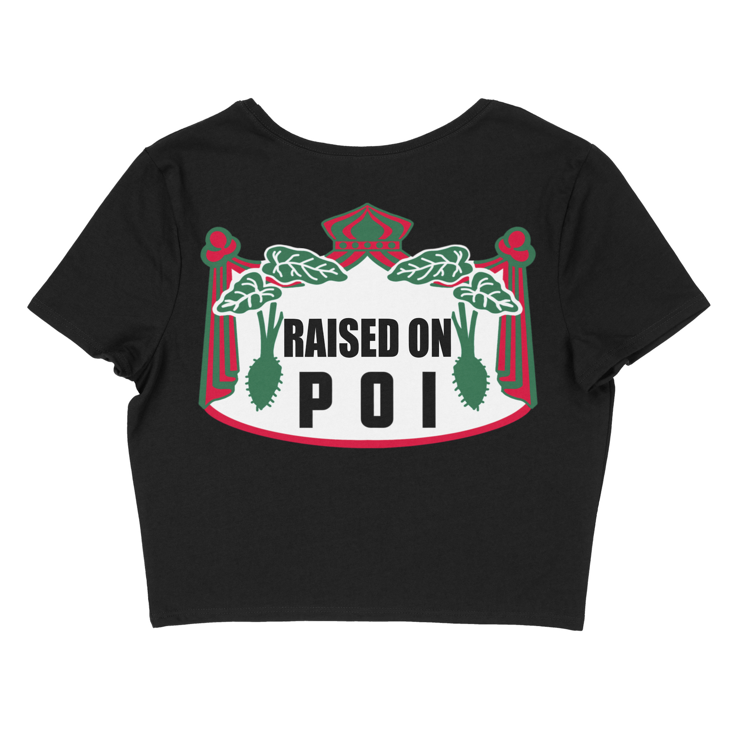 Raised on Poi Crop Top