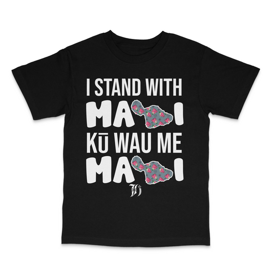 I Stand With Maui T-Shirt