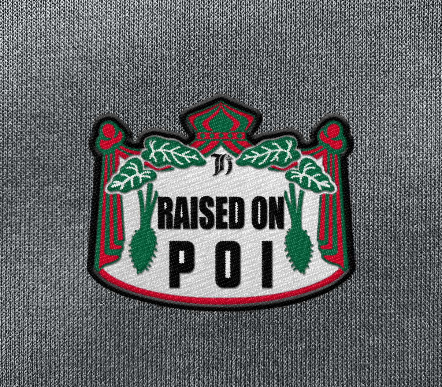 Raised On Poi Embroidered Patch